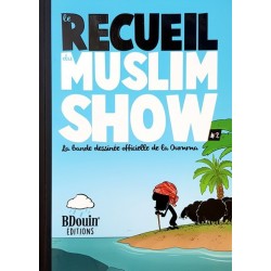 Le Recueil du Muslim Show...