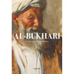 Al-Bukhari : Le gardien de...