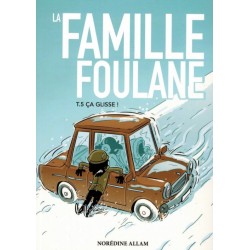 La Famille Foulane (Tome 5)...