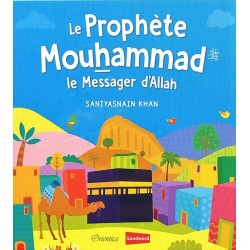 Le Prophète Mouhammad - Le...