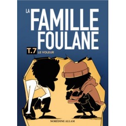 La Famille Foulane (Tome 7)...