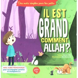 Il est grand comment Allah ?