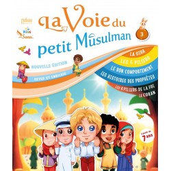 La voie du petit Musulman (3)