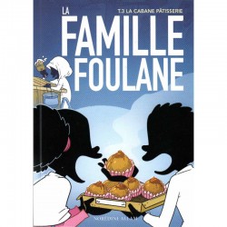 La Famille Foulane (Tome 3)...